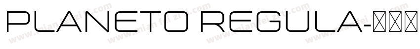 Planeto Regula字体转换